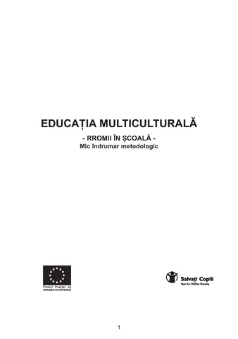 Educaţie multiculturală - Rromii în şcoală. Mic îndrumar metodologic