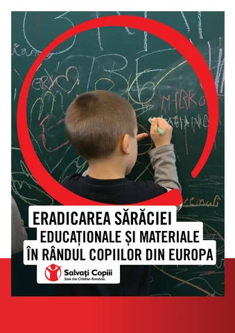 Raportul Eradicarea sărăciei educaţionale şi materiale