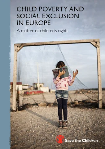 Raportul Sărăcia şi excluziunea socială a copiilor din Europa (engleză)