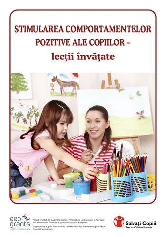 Stimularea comportamentelor pozitive ale copiilor – lecţii învăţate