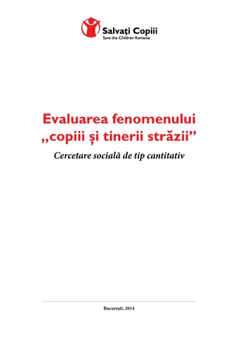 Raportul Evaluarea fenomenului copiii şi tinerii străzii