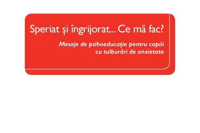 Speriat şi îngrijorat... Ce mă fac?